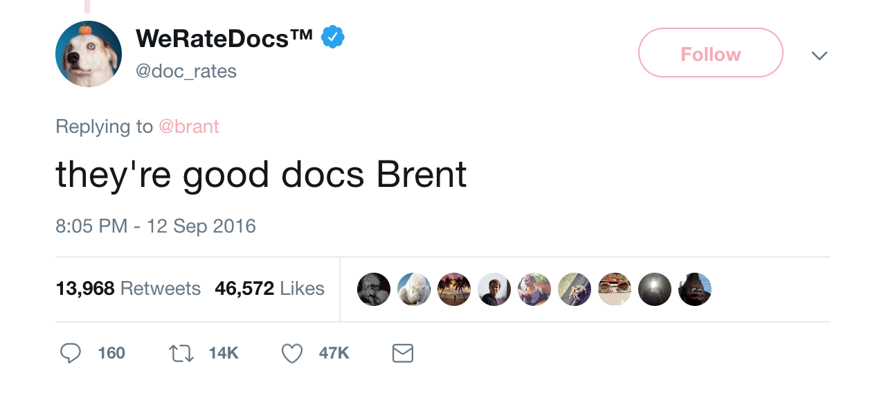 Parody of the “they’re good dogs Brent” meme as “they’re good docs Brent”